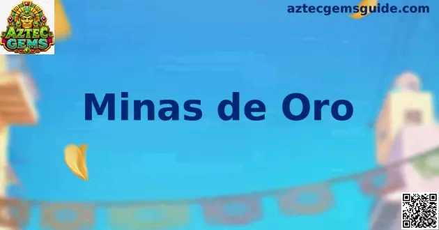 Vista ampliada de Minas de Oro en aztecgemsguide.com