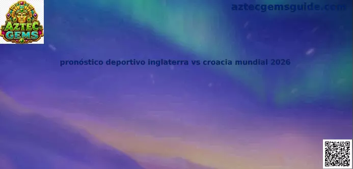 Análisis completo del partido Inglaterra vs Croacia