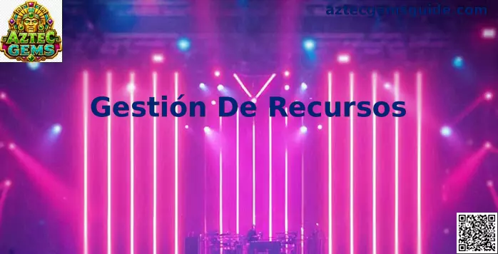 Gestión De Recursos en Aztec Gems para jugadores de México