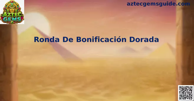 Ronda de Bonificación Dorada en Aztec Gems