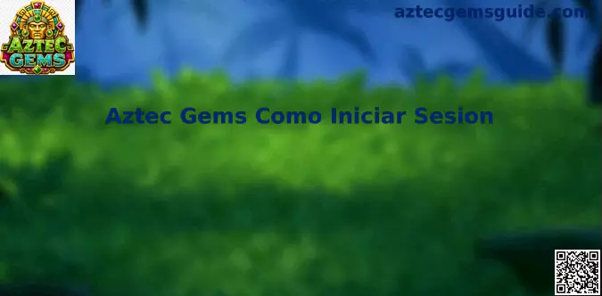 Guía de Inicio de Sesión Seguro en Aztec Gems para jugadores mexicanos