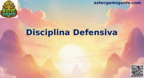 Disciplina Defensiva en Aztec Gems estrategia de control de riesgo