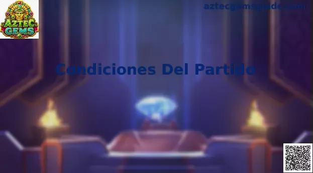 Condiciones Del Partido Aztec Gems