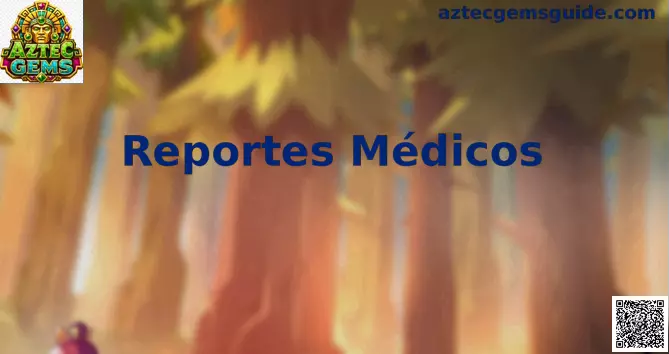 Reportes Médicos Aztec Gems México