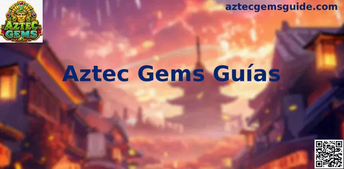 Guía Aztec Gems México
