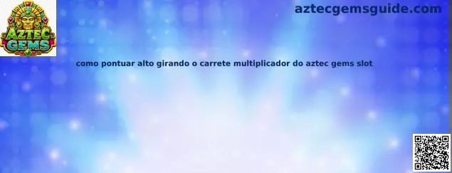 Carrete multiplicador de Aztec Gems