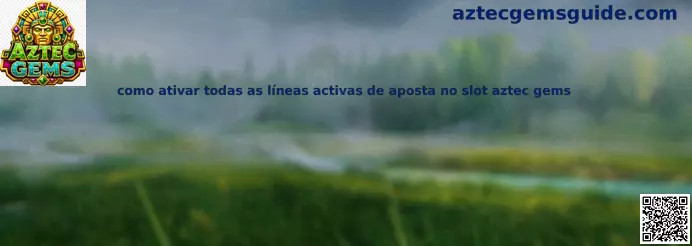 Guía para activar líneas activas en Aztec Gems