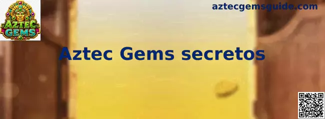Tutorial Aztec Gems secretos