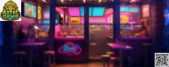 Gestión de bankroll simulado para principiantes en Aztec Gems