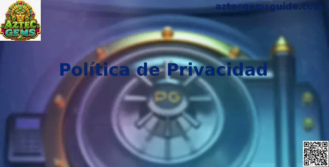 Aztec Gems Privacidad